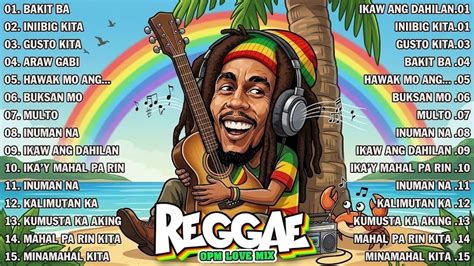 NONSTOP TAGALOG REGGAE MIX 2026 🌺🎶 Best OPM Chill Love Songs All Day ...