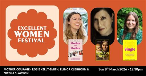 Excellent Women Festival - Mother Courage with Rosie Kelly-Smith ...