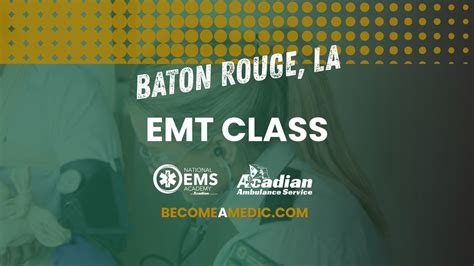 Baton Rouge Traditional EMT Class, National EMS Academy (Baton Rouge ...