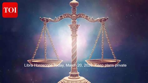 Libra horoscope today, March 20, 2026: Keep plans private