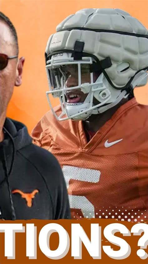 TODAY: Texas Spring Practice Starts! The BIGGEST Questions We Need ...