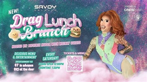 Drag Lunch at Savoy! Hosted by Mystree Hugga, Savoy Orlando, 24 January ...