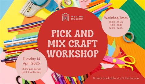 Mixed Age Pick and Mix Craft Workshop, Weston Museum, Weston-super-mare ...