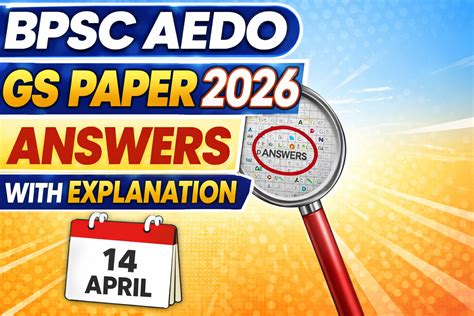 BPSC AEDO GS Paper 2026 Answers with Explanation (14 April)