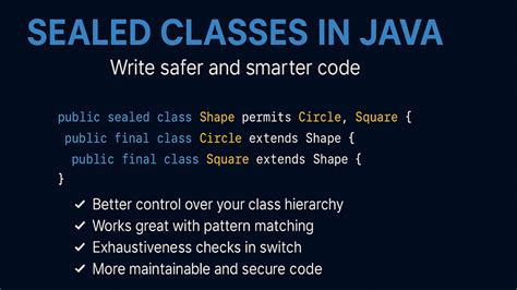 🛡️ Sealed Classes in Java: Write Safer and Smarter Code