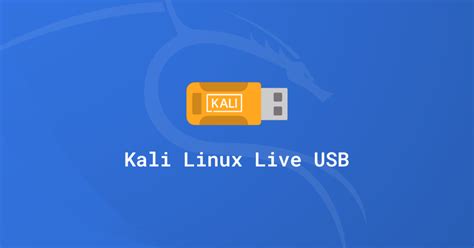Creating a Bootable Kali Linux USB for Professional Pentesting - Cyber ...