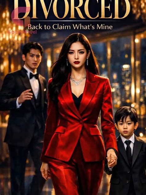 Chapter Ten - DIVORCED Back To Claim What’s Mine - GoodNovel