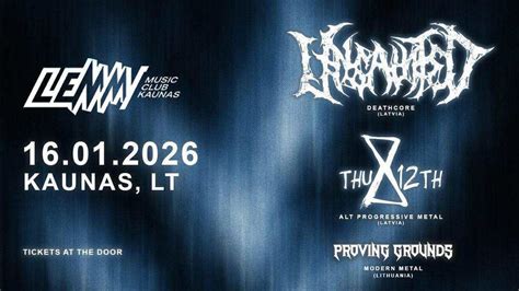 Unsainted + Thursday 12th + Proving Grounds, Girstupio g. 1, 44001 ...