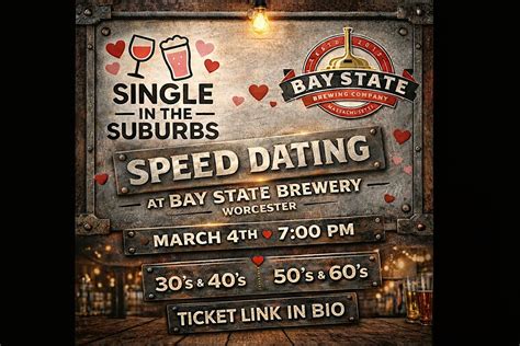 Speed Dating at Bay State Brewery **Two Age Groups**, Bay State Brewery ...
