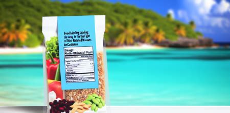 Caribbean Takes the Lead in Front-of-Package Food Labeling to Combat ...