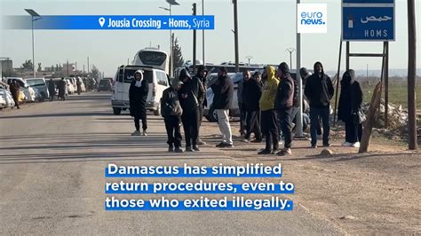 Reverse exodus: Syria opens crossings for return of thousands fleeing ...