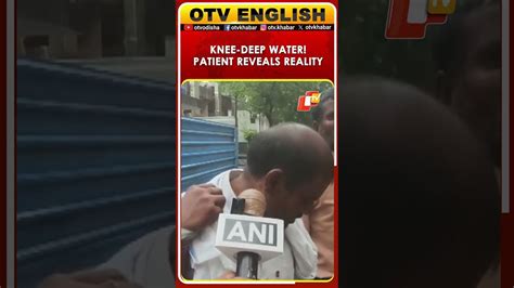 Waterlogging In Delhi: Patient Shares Ground Reality From Hospital