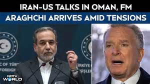 US Iran talks in Oman | US-Iran talks: Iran’s FM Abbas Araghchi arrives ...