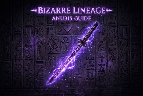 Bizarre Lineage Anubis Guide (March 2026) How to Get, Moveset & Best Builds
