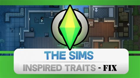 The Sims Traits - Fix 1.6 - RimWorld Mod データベース MOD紹介・まとめサイト