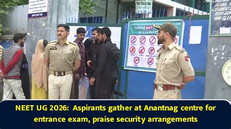 NEET UG 2026: Aspirants gather at Anantnag centre for entrance exam ...