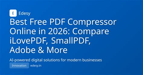 Best Free PDF Compressor Online in 2026: Compare iLovePDF, SmallPDF ...