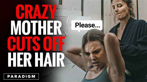 Crazy mother cuts off her daughter's hair