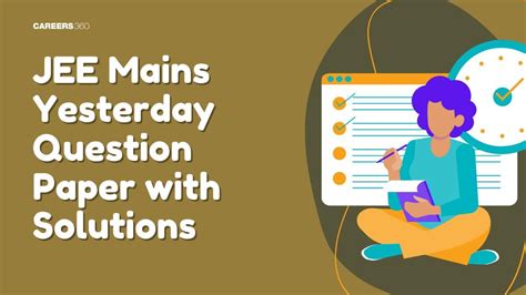JEE Mains 2026 Yesterday Question Paper with Solutions OUT - Download ...