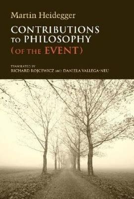 Martin Heidegger Contributions to Philosophy (of the Event) (Copertina ...