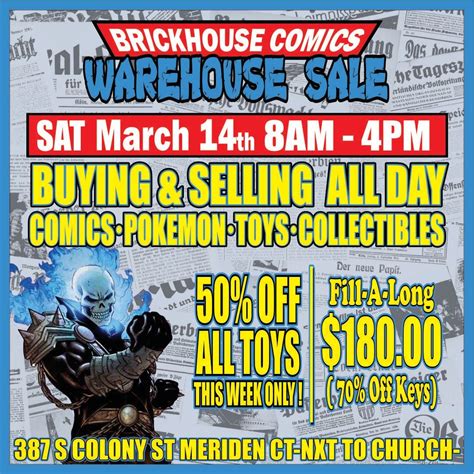 The Brick House Comic & Collectible Warehouse Show, 387 South Colony St ...