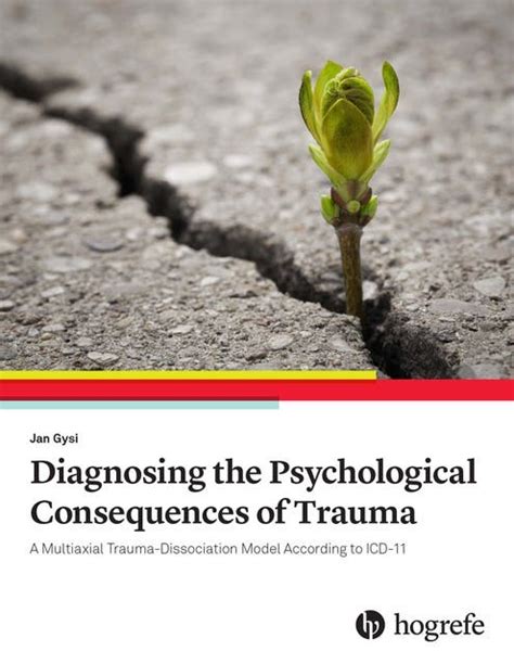 Diagnosing the Psychological Consequences of Trauma: A Multiaxial ...