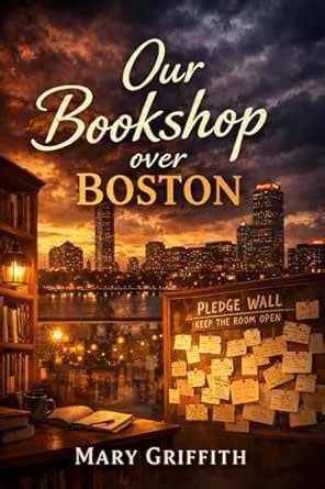 Our Bookshop over Boston: Love, Leases, and the Light We Keep eBook ...