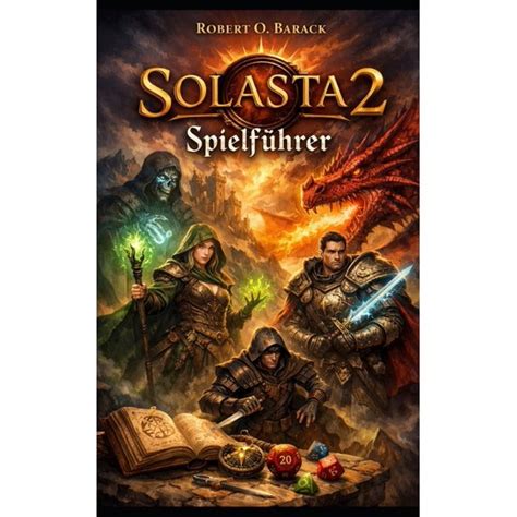 Solasta 2 SpielfÃ¼hrer: DÃ©s, destin et la couronne rÃ©cupÃ©rÃ©e ...