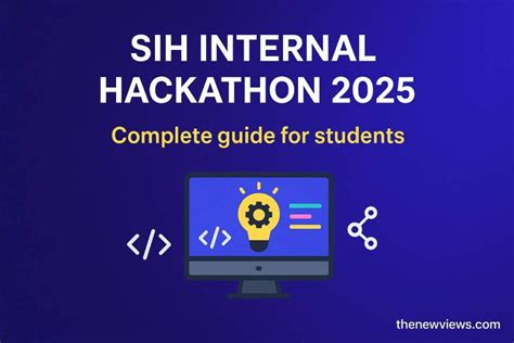 SIH Internal Hackathon 2025: Details, Dates & PPT Template