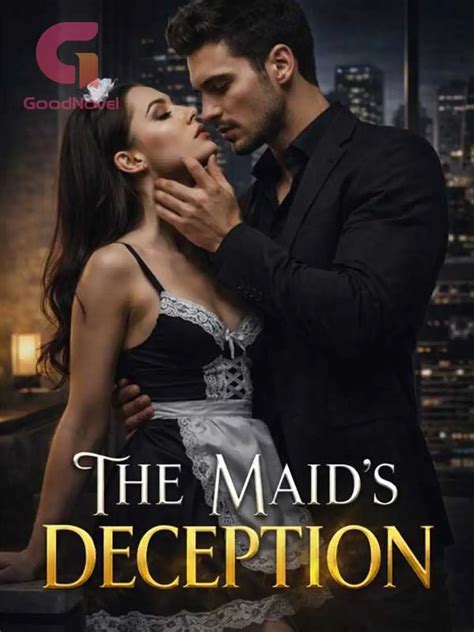 Chapter 100: Get out of my study - The Maid's Deception - GoodNovel