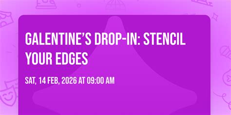Galentine’s Drop-In: Stencil Your Edges, 1409 Main St., Great Bend, KS ...