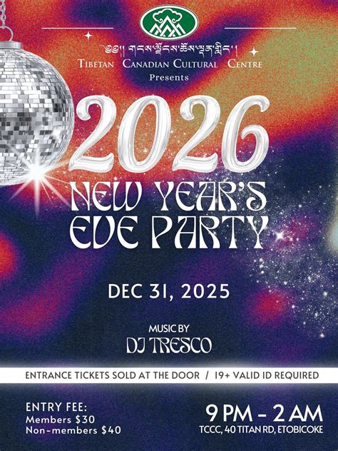 NYE 2026 Party! , Tibetan Canadian Cultural Centre-TCCC ༄༅། །གངས་ལྗོངས ...