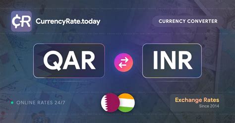 Live Riyal to Indian Rupees Exchange Rate - ر.ق 1 QAR/INR Today
