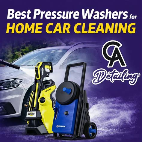 Best Pressure Washers for Car Cleaning in Home