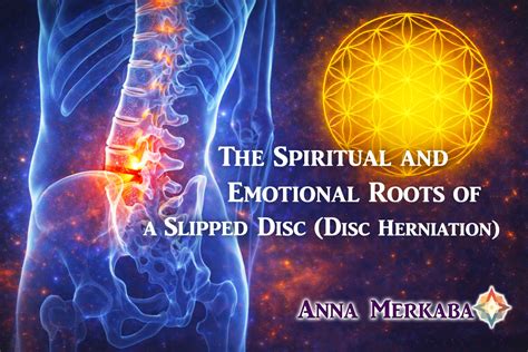 The Spiritual and Emotional Roots of a Slipped Disc (Disc Herniation) – Sacred Ascension – Key ...