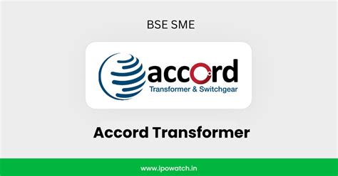 Accord Transformer IPO Date, Review, Price, Allotment Details - IPO Watch