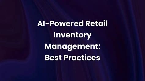 AI-Powered Retail Inventory Management in 2026: 8 Best Practices That ...