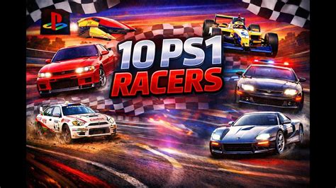 10 PS1 Racing Games That Defined a Generation - YouTube