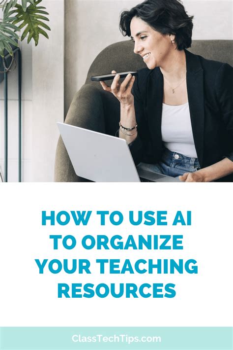 How to Use AI to Organize Teaching Resources - Class Tech Tips