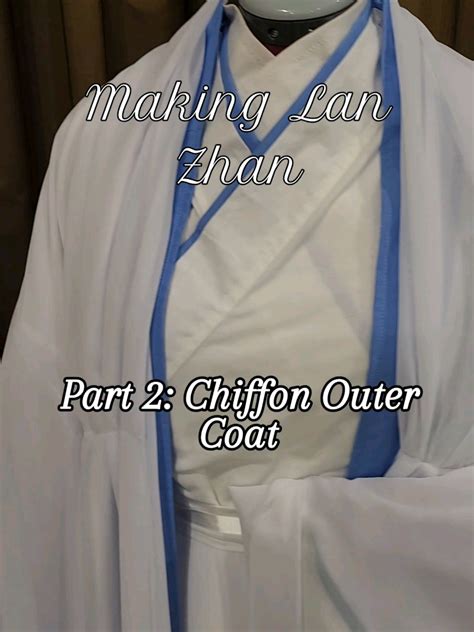 Making Lan Zhan's Elegant Chiffon Coat from The Untamed | TikTok