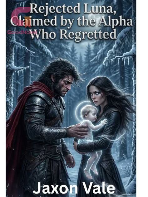 Chapter 113: The Crown He Refused - Rejected Luna, Claimed by the Alpha ...