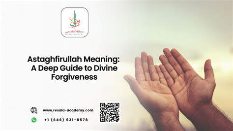 Astaghfirullah Meaning: A Deep Guide to Divine Forgiveness - Resala Academy