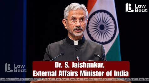 Dr. S. Jaishankar Calls For Predictable Legal Frameworks To Strengthen ...