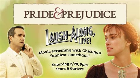 Pride & Prejudice: Laugh-Along, Live!, 3914 N. Clark St., Chicago, IL ...