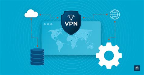 How Enterprise VPNs Are Configured | NinjaOne