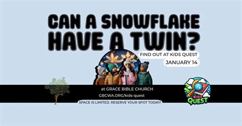 Kids Quest Can a Snowflake Have a Twin?, 1109 S Main St, Washington, IL ...