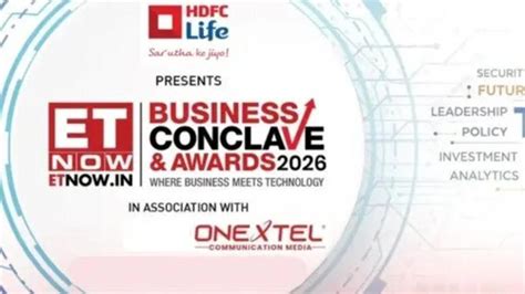 ET Now Business Conclave & Awards 2026 — In association with Onextel ...