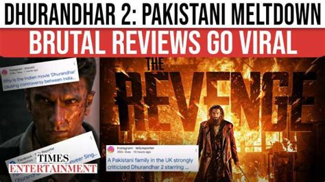 Dhurandhar 2 sparks cross-border debate as Pakistani reactions calling ...