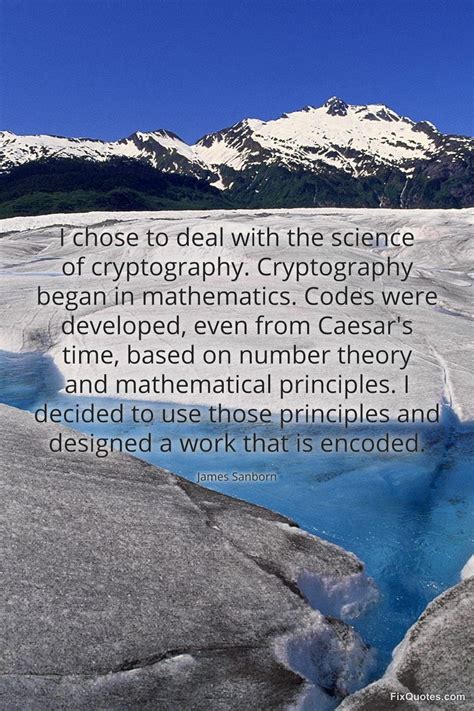 I chose the science of cryptography and encoded a work