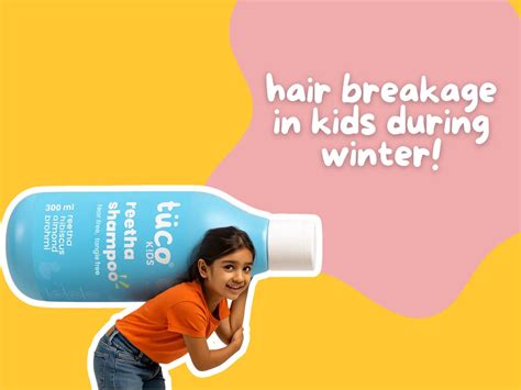 Winter Hair Breakage in Children: Prevention Methods – Tuco Kids